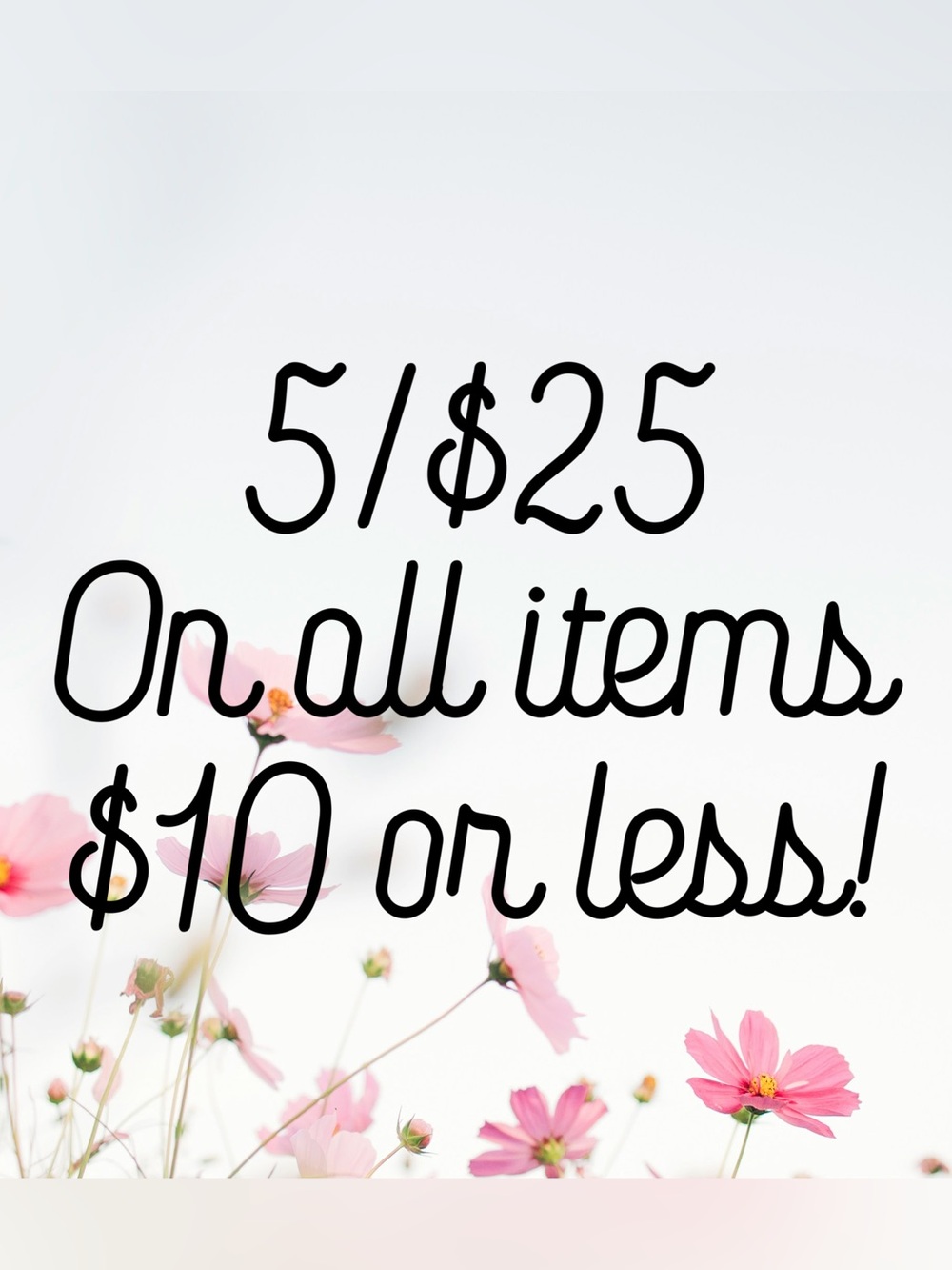 5/$25!